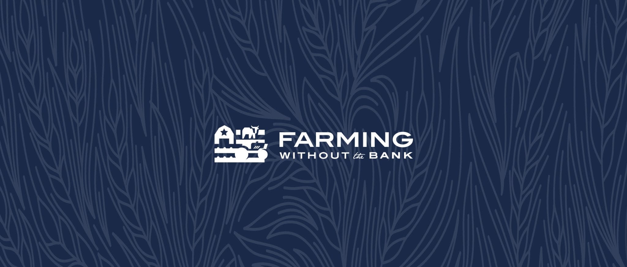 Farming Without the Bank banner on a navy background patterned with wheat